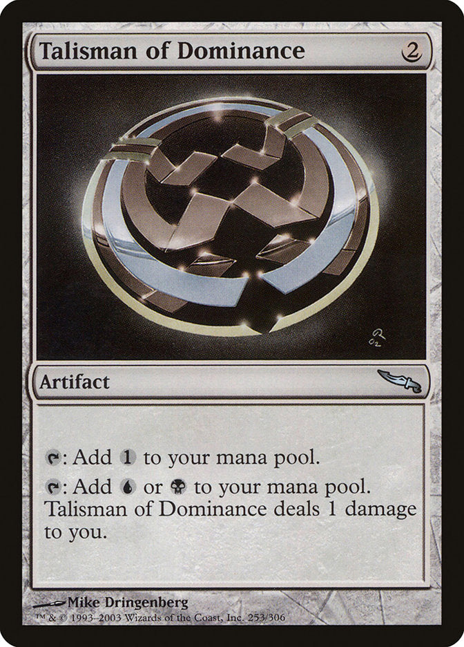 Talisman of Dominance [Mirrodin] (MRD 253)