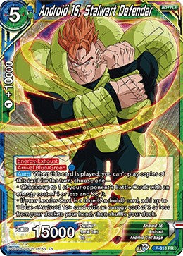 Android 16, Stalwart Defender [P-310]