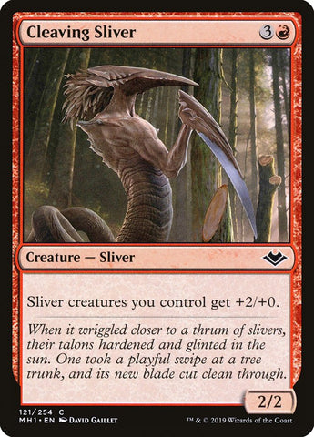 Cleaving Sliver [Modern Horizons] (MH1 121)