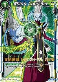 Whis's Coercion (OTAKON 2019) [BT1-055]