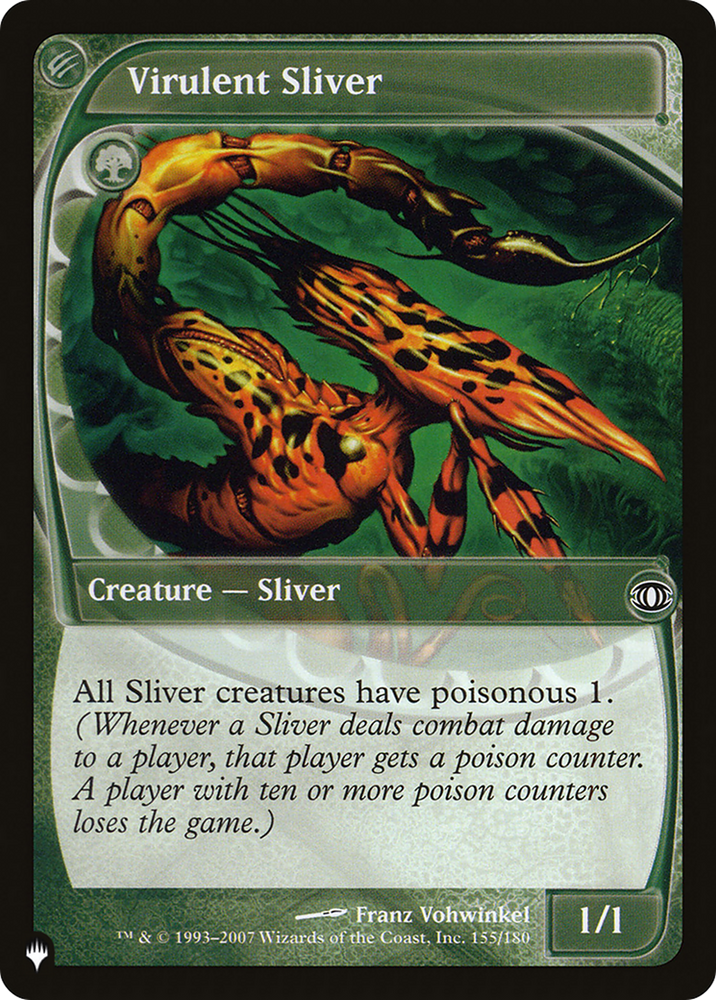 Virulent Sliver [The List] (LFUT 155)