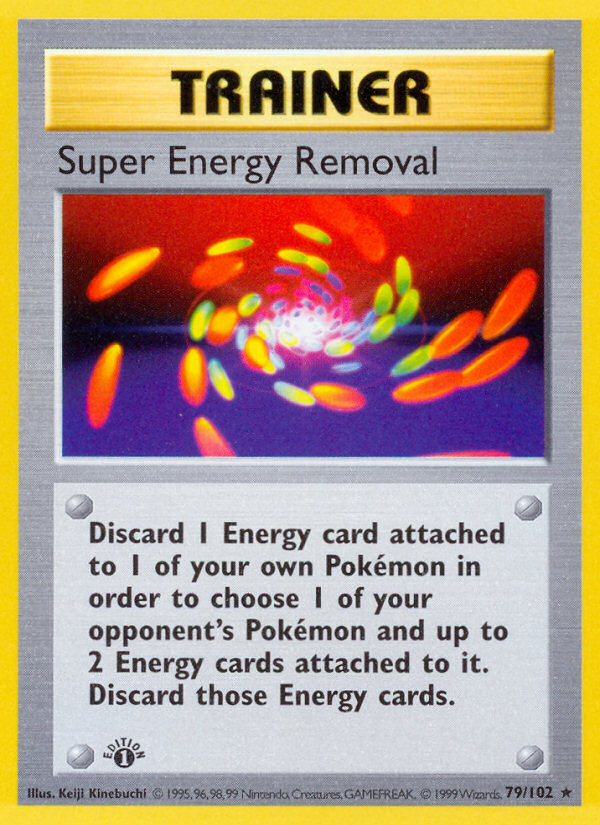 Super Energy Removal (79/102) [Base Set 1st Edition]