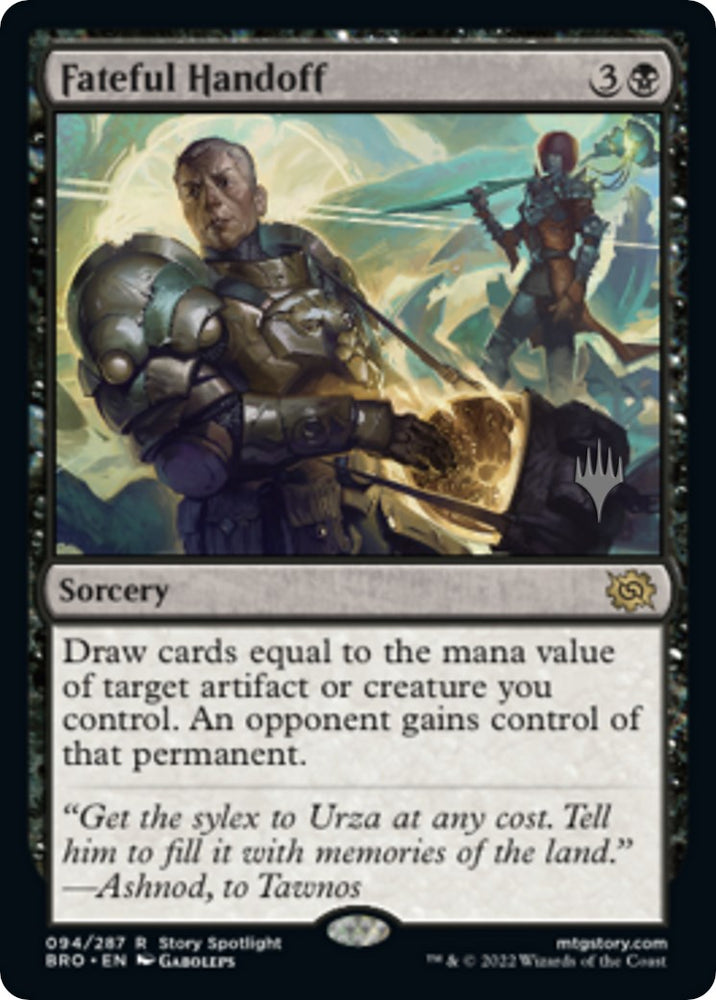 Fateful Handoff [The Brothers' War: Promo Pack]