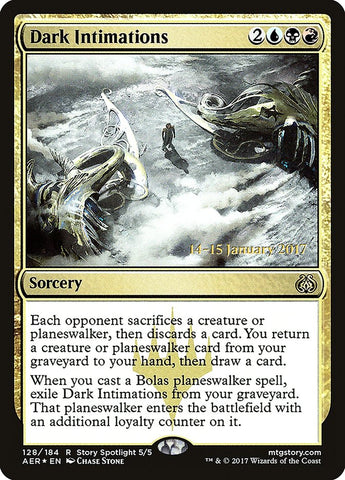 Dark Intimations  (Prerelease) [Aether Revolt Prerelease Promos] (PAER 128S)