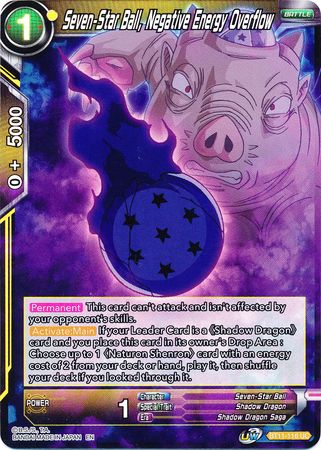Seven-Star Ball, Negative Energy Overflow [BT11-116]