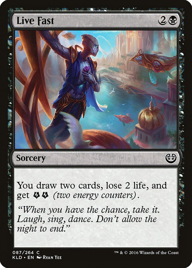 Live Fast [Kaladesh] (KLD 87)