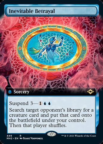 Inevitable Betrayal (Extended) [Modern Horizons 2] (MH2 446)