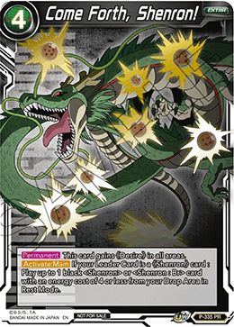 Come Forth, Shenron! [P-335]