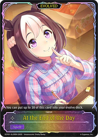 At the End of the Day (Evolved) (ECP01-SL29EN) [Umamusume: Pretty Derby EX Crossover Set]