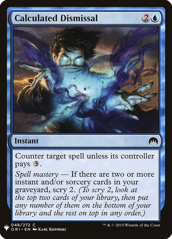 Calculated Dismissal [Mystery Booster] (MB1 304)