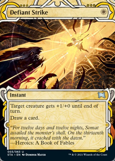 Defiant Strike [Strixhaven Mystical Archive] (STA 3)