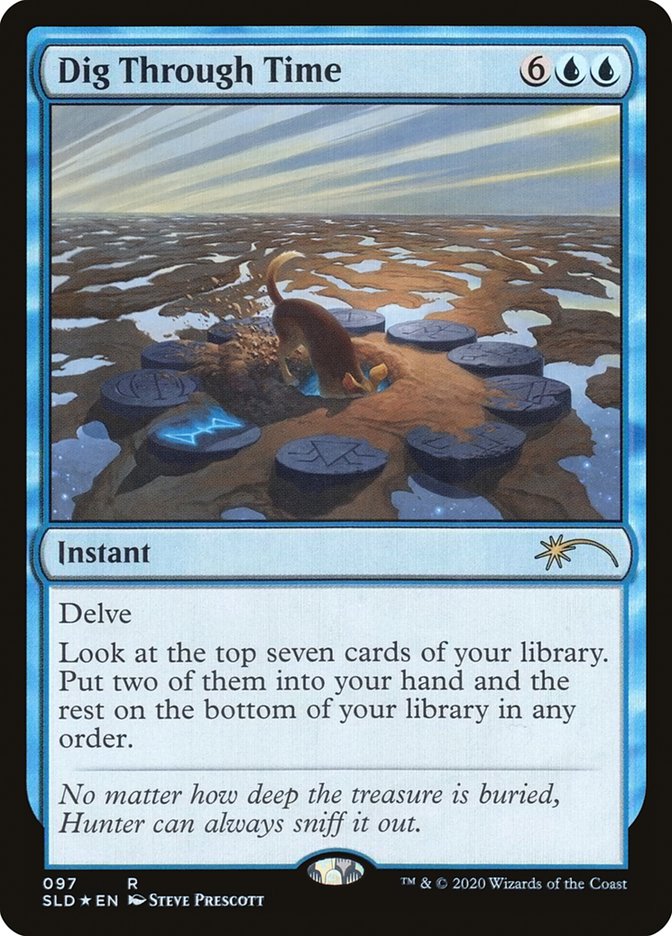 Dig Through Time [Secret Lair Drop Series] (SLD 97)
