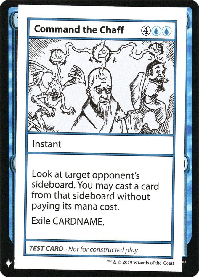 Command the Chaff [Mystery Booster Playtest Cards] (CMB1 18)
