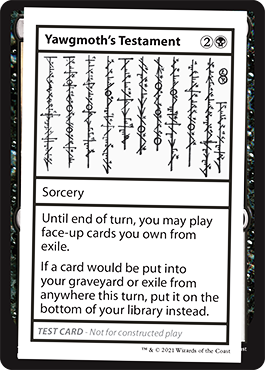 Yawgmoth's Testament (2021 Edition) [Mystery Booster Playtest Cards] (CMB1 52)