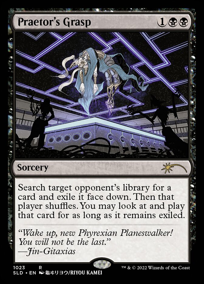 Praetor's Grasp [Secret Lair Drop Series] (SLD 1023)