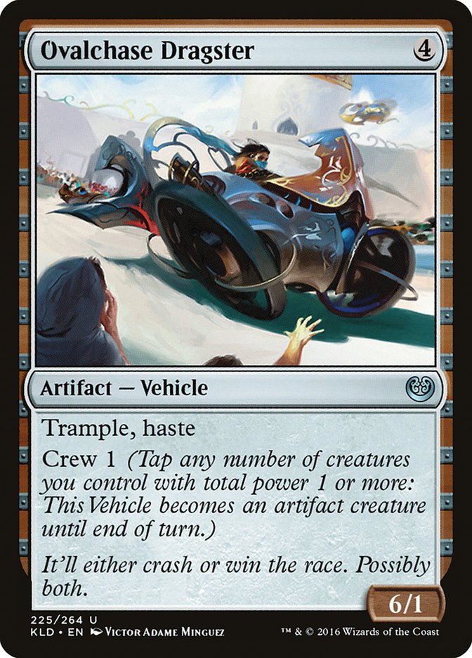 Ovalchase Dragster [Kaladesh] (KLD 225)