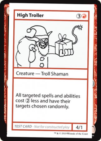 High Troller (2021 Edition) [Mystery Booster Playtest Cards] (CMB1 54)