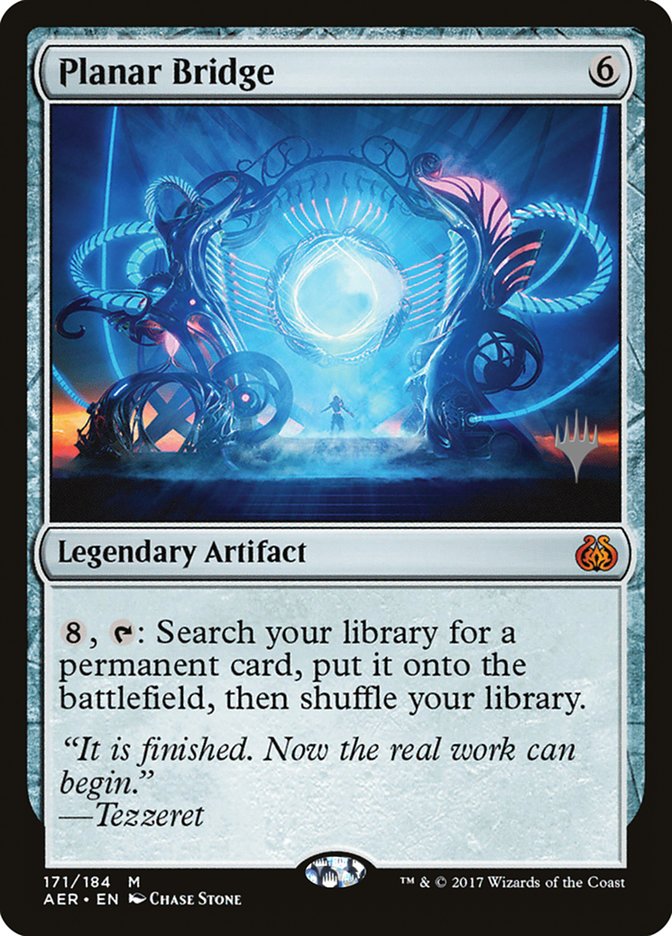 Planar Bridge (Promo Pack) [Aether Revolt Promos] (PAER 171P)