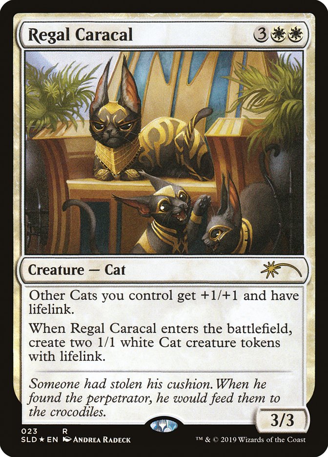 Regal Caracal [Secret Lair Drop Series] (SLD 23)