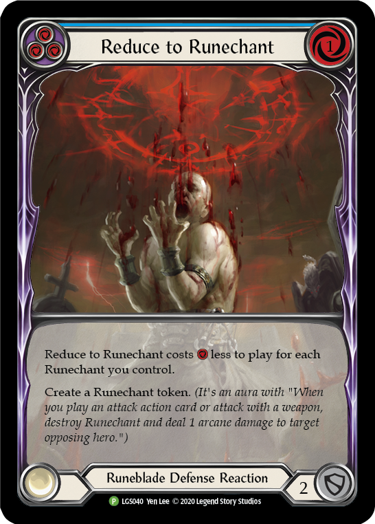 Reduce to Runechant (Blue) [LGS040]