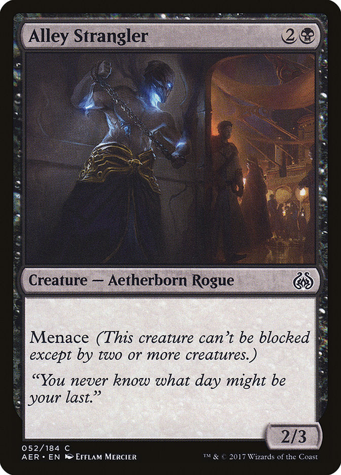 Alley Strangler (Intro Pack) [Aether Revolt Promos] (PAER 52)