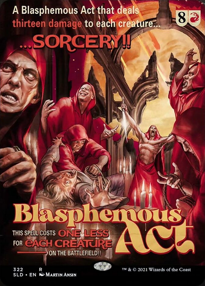 Blasphemous Act [Secret Lair Drop] (SLD 322)