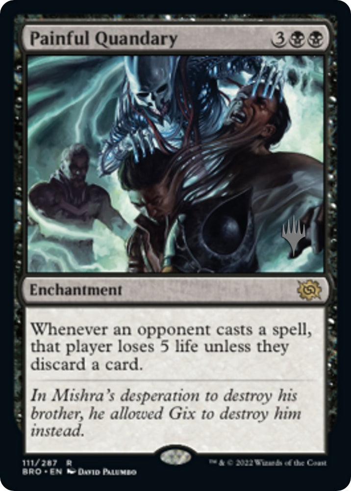Painful Quandary [The Brothers' War: Promo Pack]