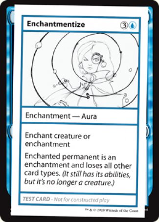 Enchantmentize (2021 Edition) [Mystery Booster Playtest Cards] (CMB1 21)