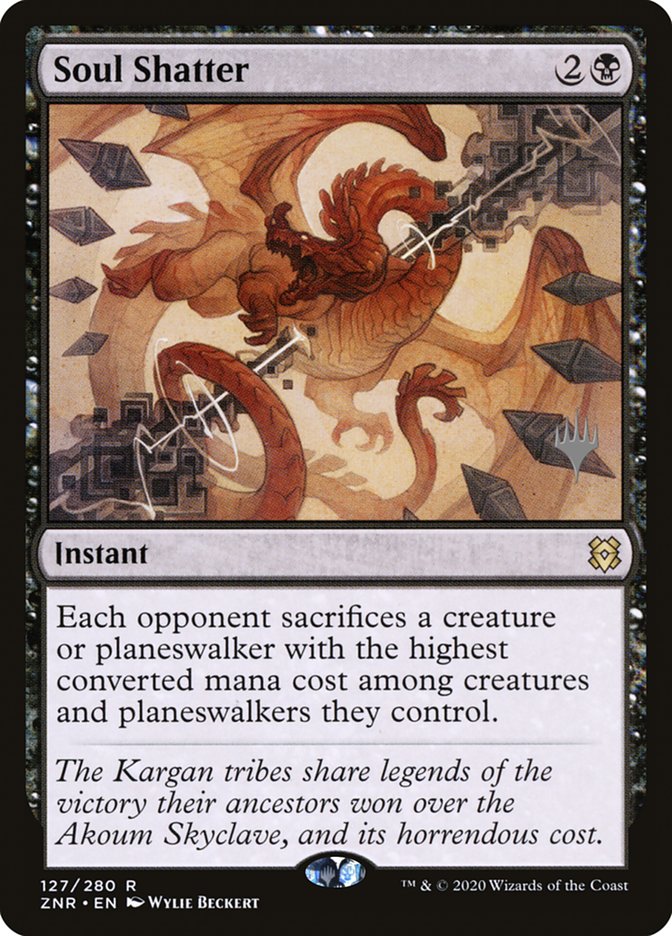 Soul Shatter (Promo Pack) [Zendikar Rising Promos] (PZNR 127P)