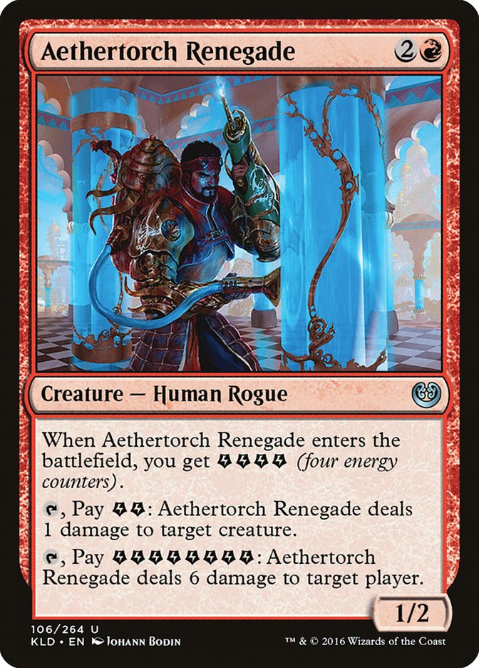 Aethertorch Renegade [Kaladesh] (KLD 106)