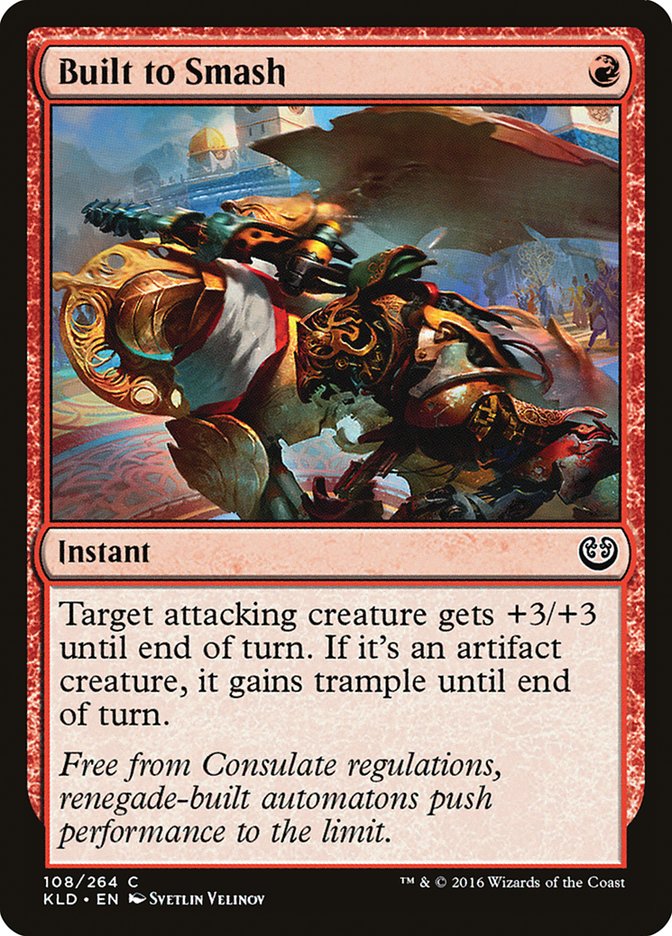 Built to Smash [Kaladesh] (KLD 108)