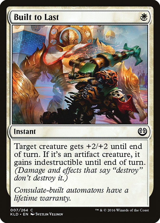 Built to Last [Kaladesh] (KLD 7)
