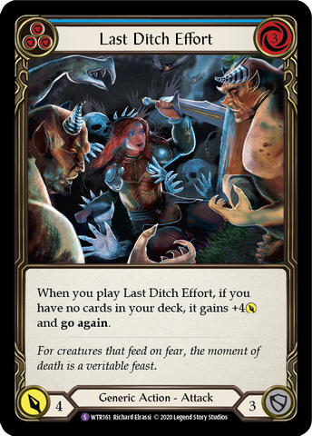 Last Ditch Effort [WTR161] Unlimited Normal