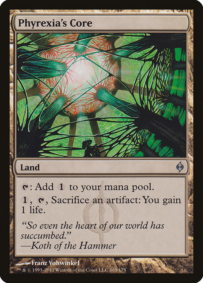 Phyrexia's Core [New Phyrexia] (NPH 165)