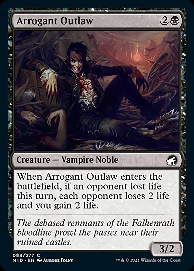 Arrogant Outlaw [Innistrad: Midnight Hunt] (MID 84)