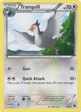 Tranquill (15/30) [Black & White: Trainer Kit]