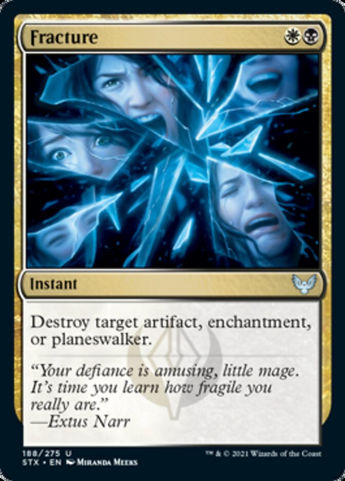 Fracture [Strixhaven: School of Mages] (STX 188)