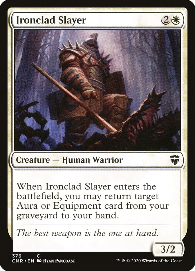 Ironclad Slayer [Commander Legends] (CMR 376)