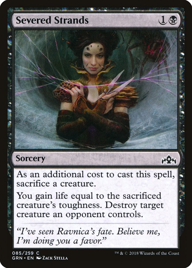 Severed Strands [Guilds of Ravnica] (GRN 85)