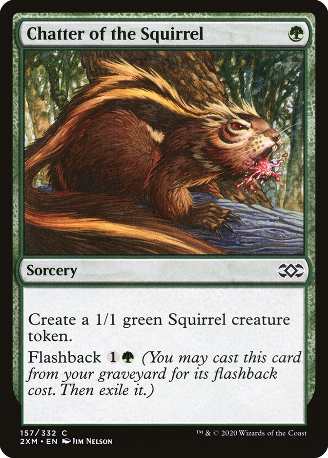 Chatter of the Squirrel [Double Masters] (2XM 157)