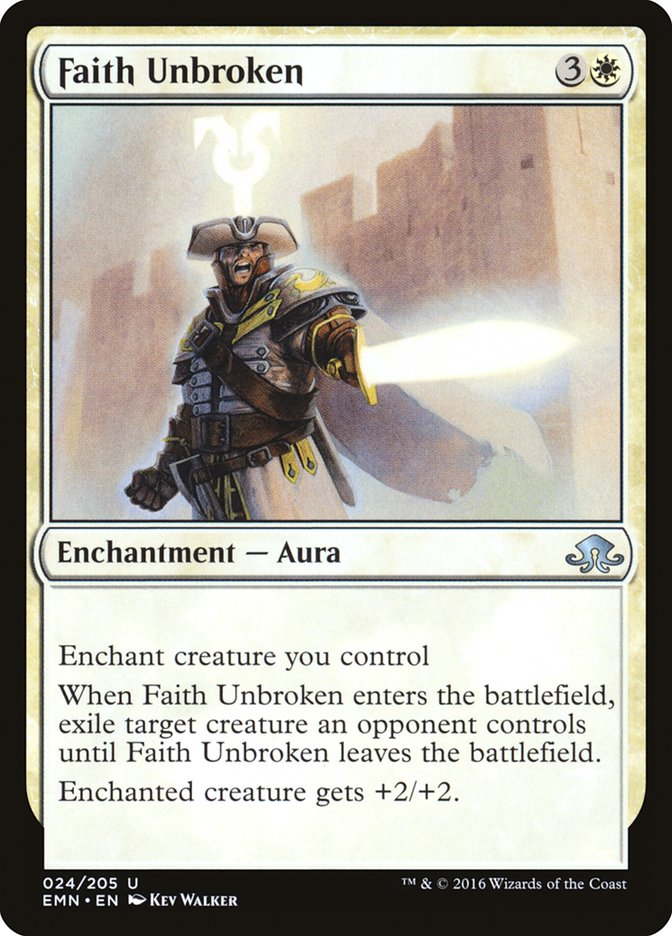 Faith Unbroken [Eldritch Moon] (EMN 24)