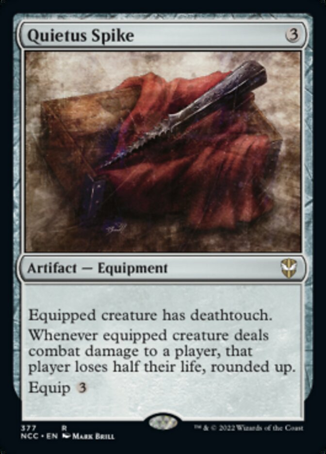 Quietus Spike [Streets of New Capenna Commander] (NCC 377)