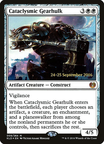 Cataclysmic Gearhulk  (Prerelease) [Kaladesh Prerelease Promos] (PKLD 9S)