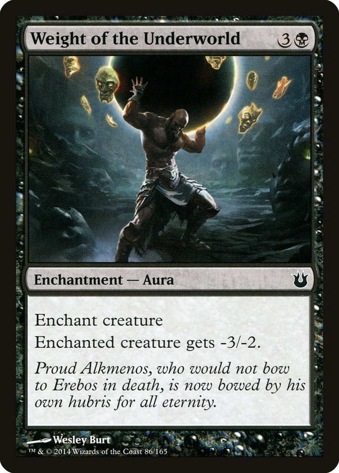 Weight of the Underworld [Born of the Gods] (BNG 86)