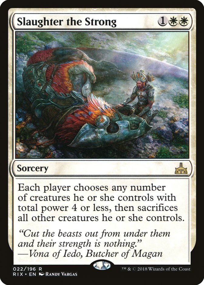 Slaughter the Strong [Rivals of Ixalan] (RIX 22)