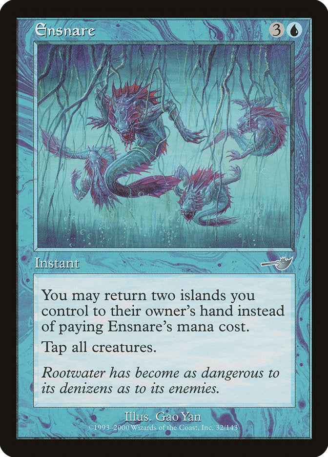 Ensnare [Nemesis] (NEM 32)