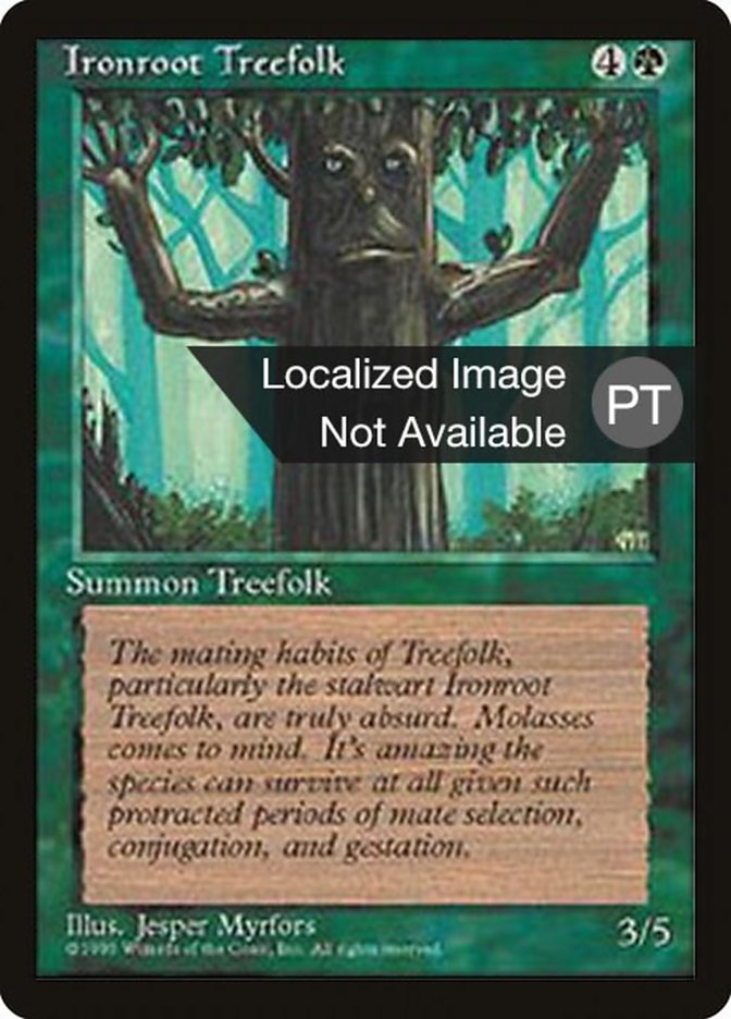 Ironroot Treefolk [Fourth Edition Foreign Black Border] (4BB 253)