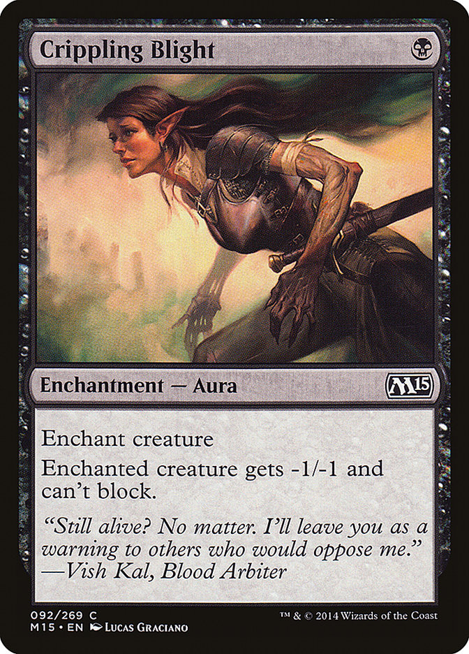 Crippling Blight [Magic 2015] (M15 92)