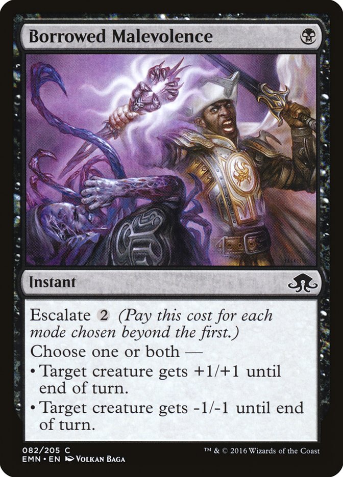 Borrowed Malevolence [Eldritch Moon] (EMN 82)