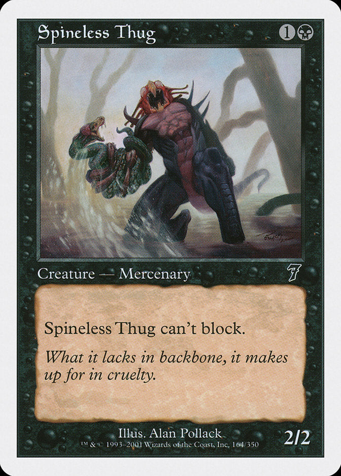 Spineless Thug [Seventh Edition] (7ED 164)